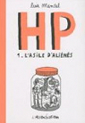 HP, Tome 1 : L'asile d'alins : De 1968  1973 souvenirs d'infirmiers par Mandel