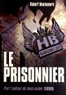 Henderson's Boys, tome 5 : Le Prisonnier