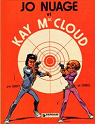 Jo Nuage et Kay Mac Cloud par Greg