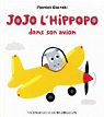 Jojo l'hippopo dans son avion par Bisinski