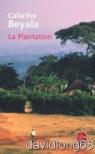 La plantation par Beyala