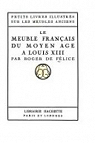 Le Meuble franais du moyen ge  Louis XIII, par Roger de Flice par Flice