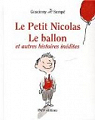 Le Petit Nicolas : Le ballon et autres histoires indites par Semp