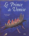 Le Prince de Venise par Nogus