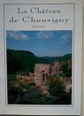 Le chteau de Chouvigny (XIII) par Monestier