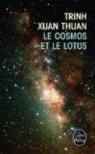 Le Cosmos et le Lotus par Thuan