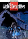 Les Aigles dcapites, tome 11 : Le Loup de Cuz..