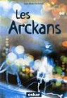Les Arckans : Le rveil des sombres par Defossez