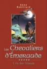 Les Chevaliers d'meraude - L'le des Lzards (T5) par Robillard