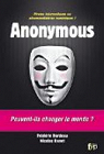 Les anonymous : Pirates informatiques ou altermondialistes numriques ? par Danet