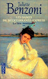 Les dames du mditerrane-express, tome 2 : La ..