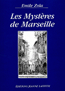 Les mystres de Marseille par Zola