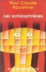 Les schizophrnes par Racamier