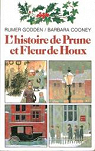 L'histoire de Prune et Fleur de Houx par Cooney