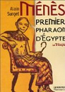 Mns : Premier pharaon d'Egypte
