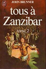 Tous  Zanzibar, tome 2 par Brunner