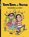 Tom-Tom et Nana, tome 29 : Toujours plus fort ! par Reberg