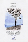 Une histoire populaire de la Cte d'Azur (1914-1939) par Jerme