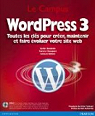 WordPress 3 : Toutes les cls pour crer, maintenir et faire voluer votre site web par Borderie