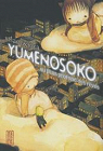 Yumenosoko : Au plus profond des rves